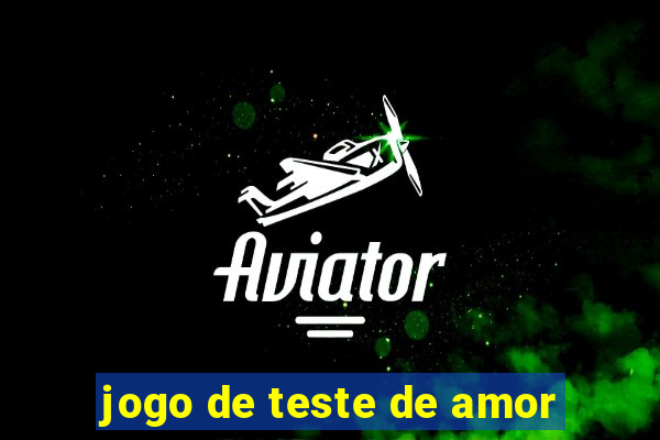 jogo de teste de amor